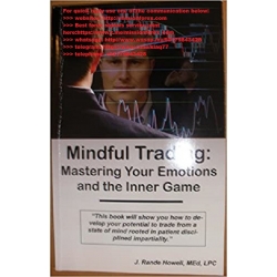 Rande Howell - Mindfull Trading. Mastering Your Emotions and the Inner Game (2nd, March 2012) (Total size: 2.4 MB Contains: 1 file)