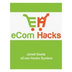 Jared Goetz – eCom Hacks System