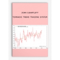 John S.Bartlett – Tornado Trend Trading System (Total size: 235.9 MB Contains: 7 files)