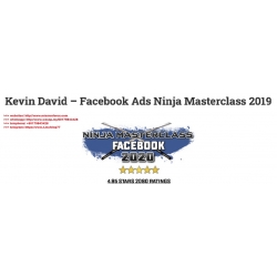Kevin David - Facebook Ads Ninja Masterclass 2019 (Total size: 7.34 GB Contains: 24 folders 194 files)