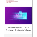 Learn Pro Forex Trading in 3 Days - Master Program