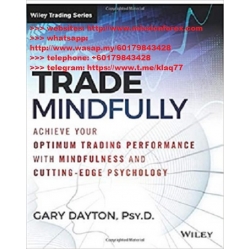 Gary Dayton Trade Mindfully Achieve Your Optimum Trading Performance (Total size: 27.0 MB Contains: 9 files)