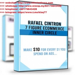 Rafael Cintron - 7 Figure Ecommerce Inner Circle (Total size: 8.13 GB Contains: 15 folders 84 files)