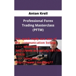 Anton Kreil - Professional forex Trading Masterclass (Enjoy Free BONUS  Profesional Trading FOREX COURSE)