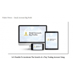 Walter Peters - Small Account Big Profit  (Total size: 3.47 GB Contains: 24 folders 81 files)