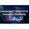 Simpler Trading - ELITE Joe Rokop Crush Topstep's Trading Combine