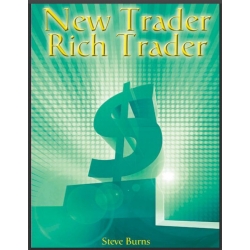 New Trader, Rich Trader How to Make Money in the Stock Market- Steve Burns