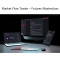 Market Flow Trader – Futures Masterclass