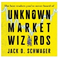 Unknown Market Wizards The Best Traders you've never heard of - Audiobook and PDF (Total size 354.4 MB Contains 8 files)