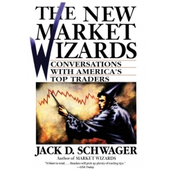 The New Market Wizards Conversations with Americas Top Traders Wiley Trading