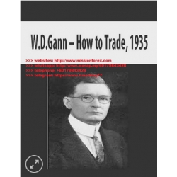 W.D.Gann - How to Trade, 1935 (Total size: 21.8 MB Contains: 1 folder 13 files)