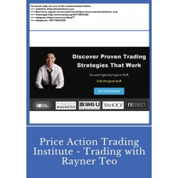 Rayner Teo - Price Action Trading Institute ( Total size: 5.48 GB Contains: 7 files )