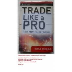 Trade like a Pro 15 High-Profit Trading Strategies NOBLE DRAKOLN (Total size: 9.8 MB Contains: 4 files)