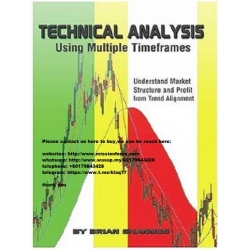 Technical Analysis Using Multiple Timeframes - Brian Shannon - Understanding Market Structure and Profit from Trend Alignment (2008)