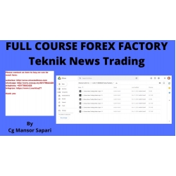 [Full Course Forex Factory] Teknik News Trading by Cg Mansor Sapari