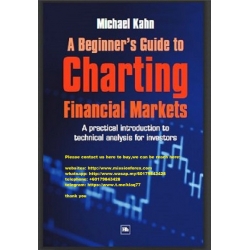 Michael Kahn A Beginner's Guide to Charting Financial Markets A practical introduction to technical analysis for investors (Total size: 2.6 MB Contains: 4 files)