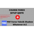 Setup QMTR by Cg Mansor Sapari + Free PDF teknik Shadow Whatever Forex