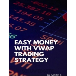 Easy Money With VWAP Trading Strategy (Total size: 1.1 MB Contains: 4 files)