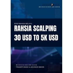 FOREX EBOOK [BM] - RAHSIA SCALPING 30 USD TO 5K USD