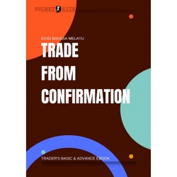 FOREX EBOOK [BM] - TRADE FROM CONFIRMATION