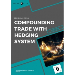 FOREX EBOOK [BM] - COMPOUNDING TRADE WITH HEDGING SYSTEM