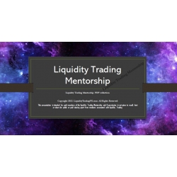 Liquidity Trading Mentorship FX Video Course (Total size: 3.87 GB Contains: 27 files)