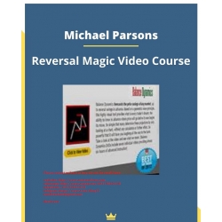 Michael J. Parsons Videos Reversal Magic (Total size: 1.97 GB Contains: 16 files)