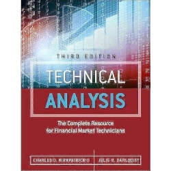 3rd edition Technical Analysis The Complete Resource for Financial Market Technicians