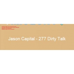 Jason Capital 277 Talk (Total size: 63.8 MB Contains: 8 files)