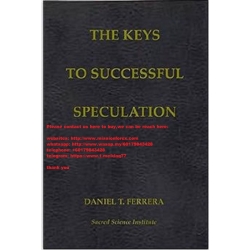 Daniel Ferrera The Keys To Successful Speculation (Total size: 2.2 MB Contains: 4 files)