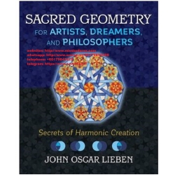 Sacred Geometry for Artists, Dreamers, and Philosophers Secrets  (Total size: 28.8 MB Contains: 4 files)