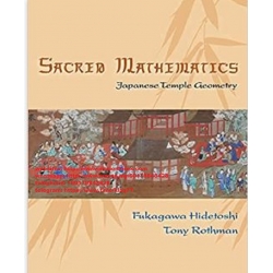 Sacred Mathematics Japanese Temple Geometry  (Total size: 10.0 MB Contains: 4 files)